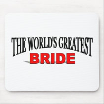 The World's Greatest Bride mousepads