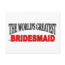 The World's Greatest Bridesmaid postcards