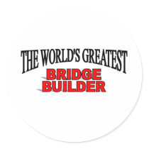 The World's Greatest Bridge Builder stickers by theworldsgreatest The World's Greatest Bridge Builder stickers