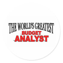 The World's Greatest Budget Analyst Round Stickers