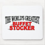 The World's Greatest Buffet Stocker Mouse Pad