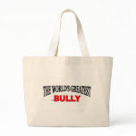 The World's Greatest Bully bags