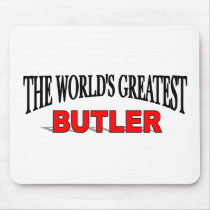 The World's Greatest Butler mousepads by theworldsgreatest The World's Greatest Butler mousepads
