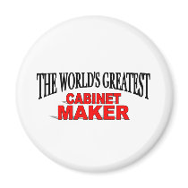 The World's Greatest Cabinet Maker magnets by theworldsgreatest The World's Greatest Cabinet Maker magnets