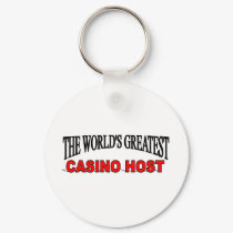 The World's Greatest Casino Host keychains by theworldsgreatest The World's Greatest Casino Host keychains