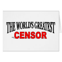 The World's Greatest Censor Greeting Cards