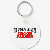 The World's Greatest Chicken Farmer keychains by theworldsgreatest The World's Greatest Chicken Farmer keychains