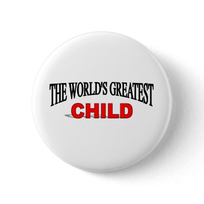 The World's Greatest Child Pin by theworldsgreatest