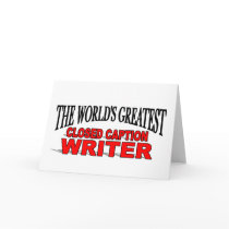 The World's Greatest Closed Caption Writer cards by theworldsgreatest The World's Greatest Closed Caption Writer cards