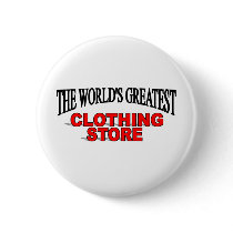 The World's Greatest Clothing Store buttons by theworldsgreatest The World's Greatest Clothing Store buttons