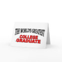 The World's Greatest College Graduate cards