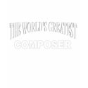 The World's Greatest Composer t-shirts
