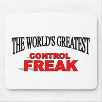 The World's Greatest Control Freak mousepads