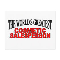 The World's Greatest Cosmetic Salesperson postcards by theworldsgreatest The World's Greatest Cosmetic Salesperson postcards