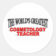 The World's Greatest Cosmetology Teacher Sticker