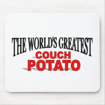 The World's Greatest Couch Potato mousepads by theworldsgreatest The World's Greatest Couch Potato mousepads