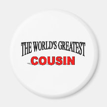 The World's Greatest Cousin Magnets