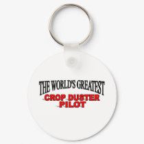 The World's Greatest Crop Duster Pilot keychains