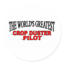 The World's Greatest Crop Duster Pilot stickers