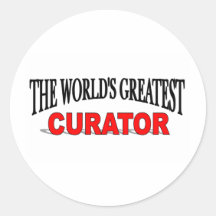 The World's Greatest Curator Round Sticker