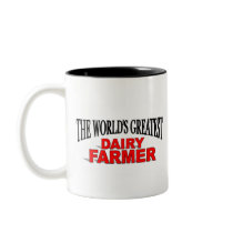 The World's Greatest Dairy Farmer mugs by theworldsgreatest The World's Greatest Dairy Farmer mugs