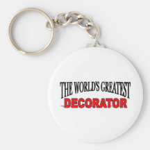 The World's Greatest Decorator Keychain