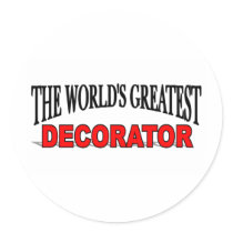 The World's Greatest Decorator stickers by theworldsgreatest The World's Greatest Decorator stickers