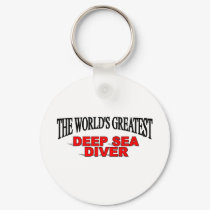 The World's Greatest Deep Sea Diver keychains by theworldsgreatest The World's Greatest Deep Sea Diver keychains