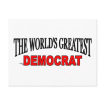 The World's Greatest Democrat postcards by theworldsgreatest The World's Greatest Democrat postcards