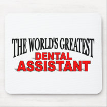 The World's Greatest Dental Assistant mousepads by theworldsgreatest The World's Greatest Dental Assistant mousepads