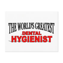 The World's Greatest Dental Hygienist postcards by theworldsgreatest The World's Greatest Dental Hygienist postcards