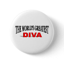 The World's Greatest Diva buttons by theworldsgreatest The World's Greatest Diva buttons
