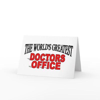 The World's Greatest Doctors Office Cards by theworldsgreatest