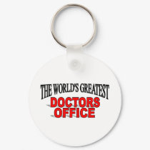 The World's Greatest Doctors Office keychains