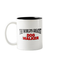 The World's Greatest Dog Walker mugs by theworldsgreatest The World's Greatest Dog Walker mugs