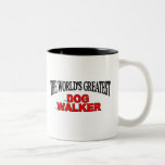 The World's Greatest Dog Walker Mugs
