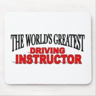 The World's Greatest Driving Instructor mousepad