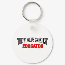 The World's Greatest Educator keychains by theworldsgreatest The World's Greatest Educator keychains