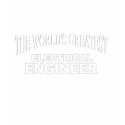 The World's Greatest Electrical Engineer t-shirts by theworldsgreatest The World's Greatest Electrical Engineer t-shirts