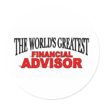The World's Greatest Financial Advisor stickers by theworldsgreatest The World's Greatest Financial Advisor stickers