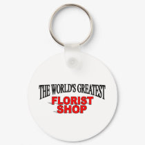 The World's Greatest Florist Shop keychains by theworldsgreatest The World's Greatest Florist Shop keychains