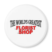 The World's Greatest Florist Shop magnets