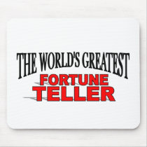 The World's Greatest Fortune Teller mousepads by theworldsgreatest The World's Greatest Fortune Teller mousepads