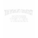 The World's Greatest Fortune Teller t-shirts by theworldsgreatest The World's Greatest Fortune Teller t-shirts