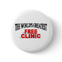 The World's Greatest Free Clinic buttons by theworldsgreatest The World's Greatest Free Clinic buttons