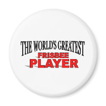 The World's Greatest Frisbee Player magnets