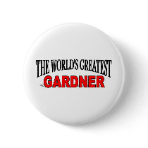 The World's Greatest Gardner buttons by theworldsgreatest The World's Greatest Gardner buttons