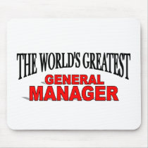 The World's Greatest General Manager mousepads by theworldsgreatest The World's Greatest General Manager mousepads