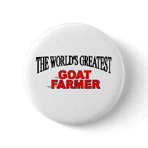 The World's Greatest Goat Farmer buttons by theworldsgreatest The World's Greatest Goat Farmer buttons
