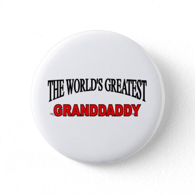 The World's Greatest Granddaddy Buttons